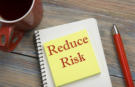 Reduce risk