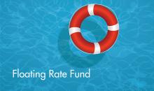 Understanding a Floating Rate Fund